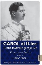 1904-1939 - Vol. 1 (Set of:Între pasiune şi datorieVol. 1)