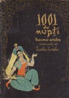 1001 de nopti - Basme arabe istorisite de Eusebiu Camilar, Volumul I