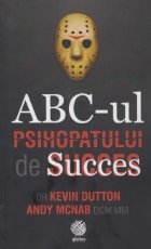 ABC-ul psihopatului de succes