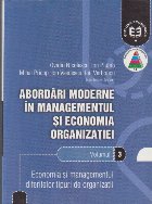 Abordari Moderne in Managementul si Economia Organizatiei, Volumul al III-lea - Economia si Managementul Difer