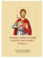 Acatistul Sfântului Mare Mucenic Ioan