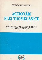 Actionari electromecanice Tehnici analiza teoretica