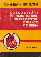 Actualitati in diagnosticul si tratamentul bolilor de inima (1976)