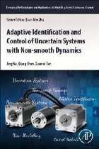 Adaptive Identification and Control of Uncertain Systems wit Adaptive Identification and Control of Uncertain Systems wit