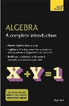 Algebra: A Complete Introduction