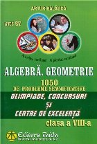 Algebra. Geometrie. 1050 de probleme semnificative - Olimpiade, concursuri si centre de excelenta - Clasa a VI