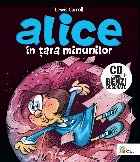 Alice în Ţara Minunilor : roman grafic
