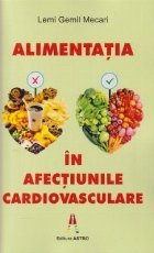 Alimentaţia în afecţiunile cardiovasculare