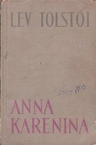 Anna Karenina, Volumul al II-lea (Editie 1961)