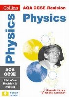AQA GCSE Physics All-in-One Revision and Practice AQA GCSE Physics All-in-One Revision and Practice