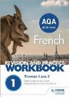AQA A-level French Revision and Practice Workbook: Themes 1