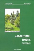 Arboretumul Simeria. Monografie