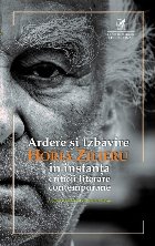 Ardere şi izbăvire : Horia Zilieru în instanţa criticii literare contemporane