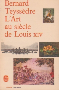 L art au siecle de Louis XIV