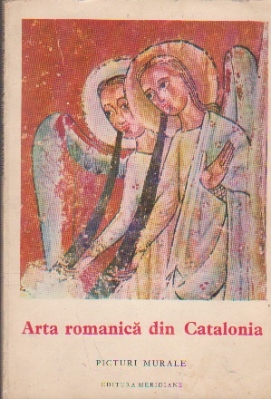 Arta Romanica din Catalonia - Picturi Murale