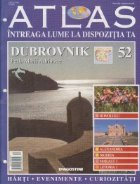 Atlas _ Intreaga lume la dispozitia ta, Nr. 52 - Dubrovnik Perla Marii Adriatice
