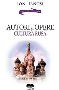 Autori si opere. Cultura rusa