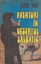 Aventuri desertul salbatic (De Bagdad