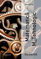 Bacalaureat : matematică - M-Tehnologic,breviar teoretic, 1000 de itemi de antrenament, 20 de modele de teste