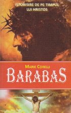 Barabas - Istorisire de pe Timpul lui Hristos