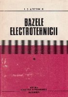 Bazele electrotehnicii, Volumul I