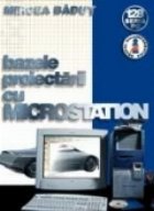 Bazele proiectarii cu MicroStation
