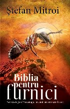 Biblia pentru furnici, scrisa de Jose Saramago in anul urcarii sale lacer