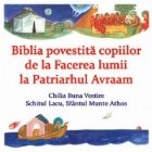 Biblia povestita copiilor I: De la Facerea Lumii la Patriarhul Avraam (CD)