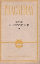 Bilciul desertaciunilor, Volumul al II-lea - Un roman fara erou