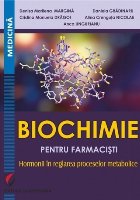 Biochimie pentru farmacişti : hormonii în reglarea proceselor metabolice