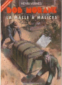 Bob Morane - La Malle a Malices