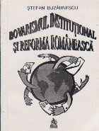 Bovarismul institutional si reforma romaneasca