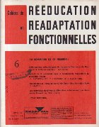 Cahiers de Reeducation et Readaptation Fonctionnelles 6/1974