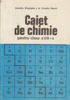 Caiet de chimie pentru clasa VIII-a
