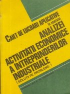 Caiet de lucrari in domeniul analizei activitatii economice a intreprinderilor industriale (Solutii de problem