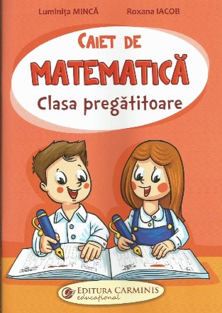 Caiet de matematică : clasa pregătitoare