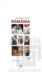 Catalog Emblematic Romania - Ia. Camasa Populara