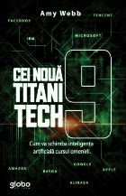 Cei noua titani tech Cum