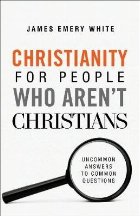 Christianity for People Who Aren\'t Christians