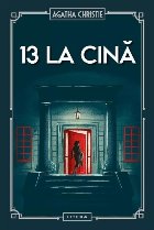 13 la cină 13 la cină