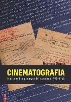 Cinematografia : instrument de propagandă în perioada 1945-1965