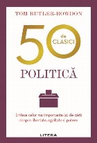 50 de clasici. Politică