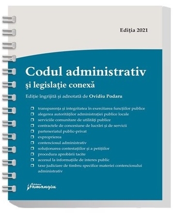 Codul administrativ si legislatie conexa. Actualizat la 1 martie 2021, spiralat