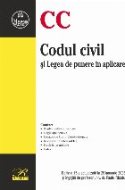 Codul civil şi Legea de punere în aplicare : Reglementări anterioare, Legislaţie conexă, Decizii ale Cur�