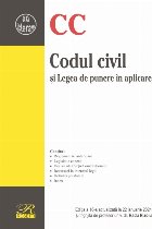 Codul civil şi Legea de punere în aplicare : Reglementări anterioare, Legislaţie conexă, Decizii ale Cur