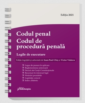 Codul penal, Codul de procedură penală, Legile de executare