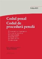 Codul penal,Codul de procedură penală şi Legile de punere în aplicare
