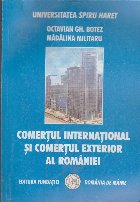 Comertul International Comertul Exterior Romaniei