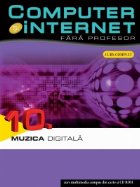 Computer si internet, vol. 10, Muzica digitala