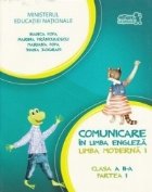 Comunicare in limba engleza. Limba moderna 1. Manual pentru clasa a II-a, partea I (contine CD)